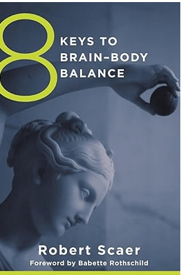 8 Keys to Brains Body Balance