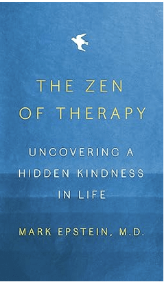 The Zen of Therapy