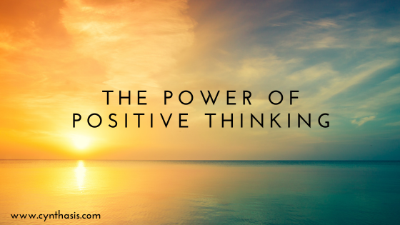 The Power of Positive Thinking